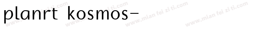 planrt kosmos字体转换